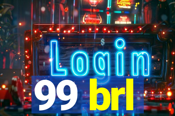 99 brl